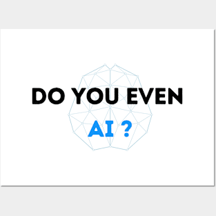 Do you even AI? Posters and Art